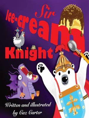 cover image of Sir Ice-Cream Knight